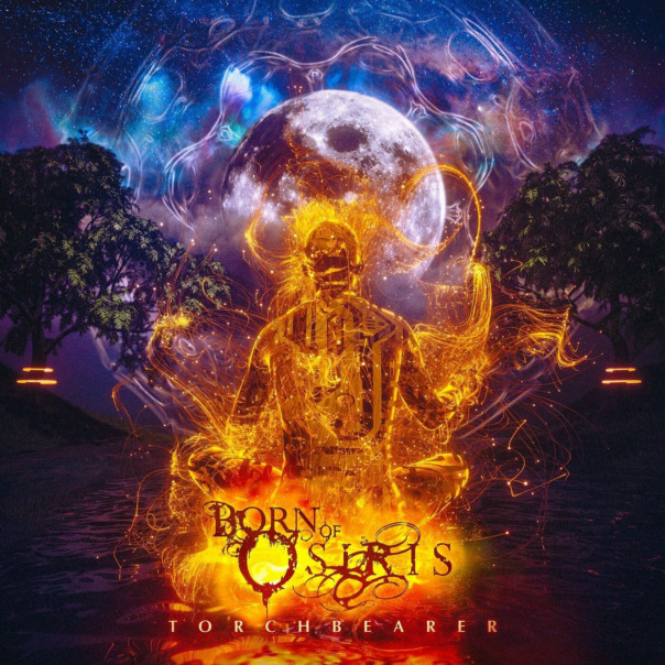 Born Of Osiris - Torchbearer ( 🇺🇸 - ...