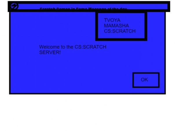 Мы открыли сервер в CS:SCRATCH заход...
